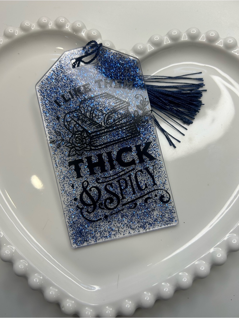Blue Glitter 'I Like Them Thick & Spicy' Bookmark with Tassel